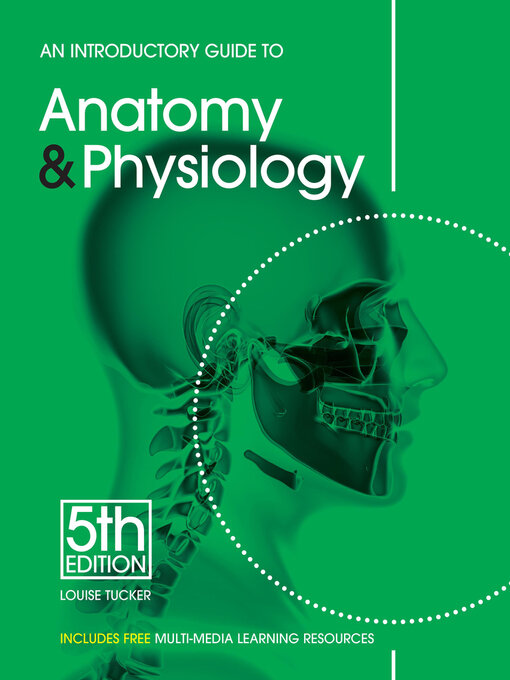 Title details for An Introductory Guide to Anatomy & Physiology by Louise Tucker - Available